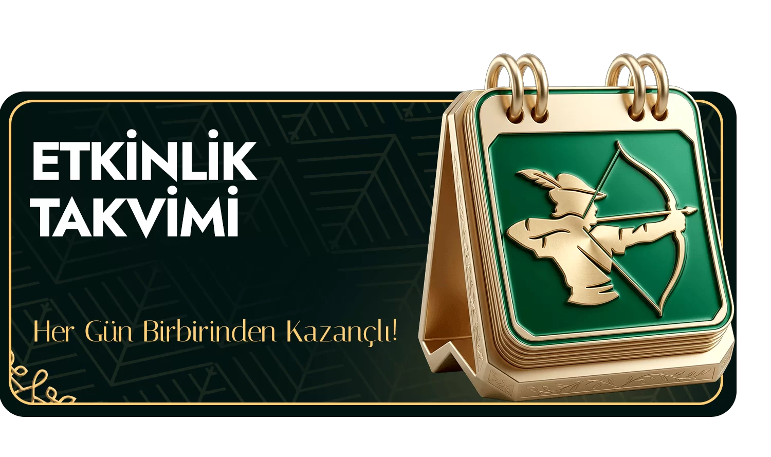 Etkinlik Takvimi — Her gün kazançlı