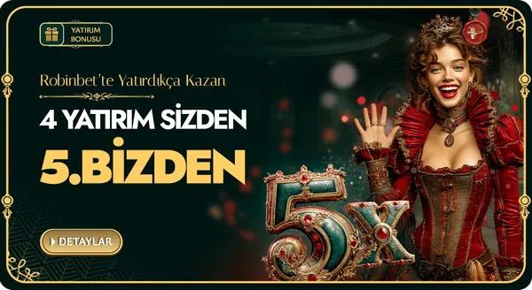 Robinbet 4. ve 5. yatırım bonusu kampanya görseli
